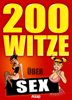 200 Witze über Sex - Verschiedene Autoren