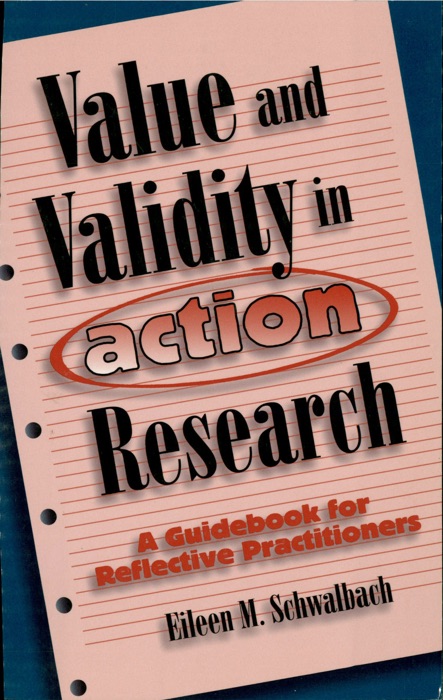 Value and Validity in Action Research