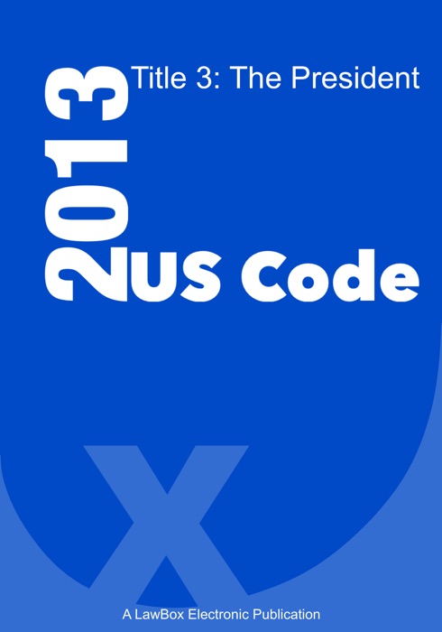 US Code Title 3 2013