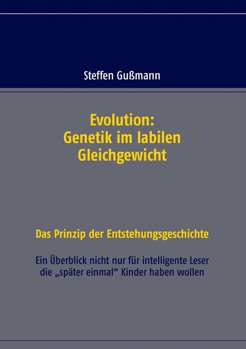 Evolution: Genetik im labilen Gleichgewicht