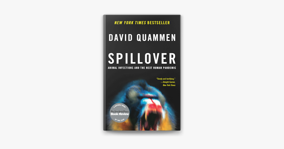 ‎Spillover: Animal Infections and the Next Human Pandemic on Apple Books