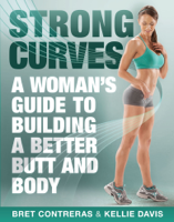 Bret Contreras & Kellie Davis - Strong Curves artwork