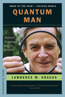 Lawrence M. Krauss - Quantum Man: Richard Feynman's Life in Science (Great Discoveries) artwork