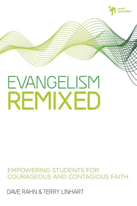 Evangelism Remixed