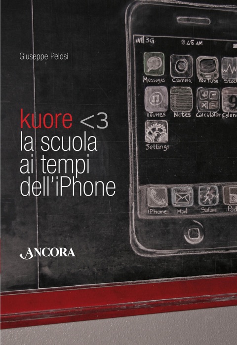 Kuore. La scuola ai tempi dell'iPhone