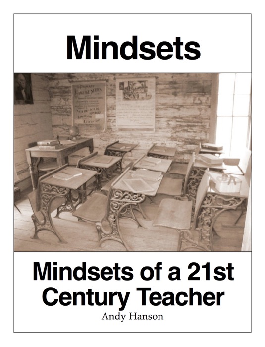 Mindsets of a 21st Century Teacher