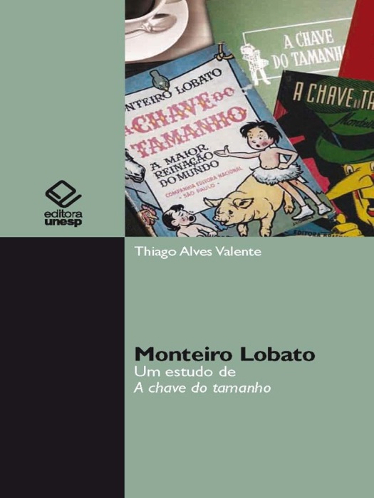 Monteiro Lobato: Um estudo de 