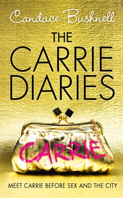 Capa do livro The Carrie Diaries de Candace Bushnell