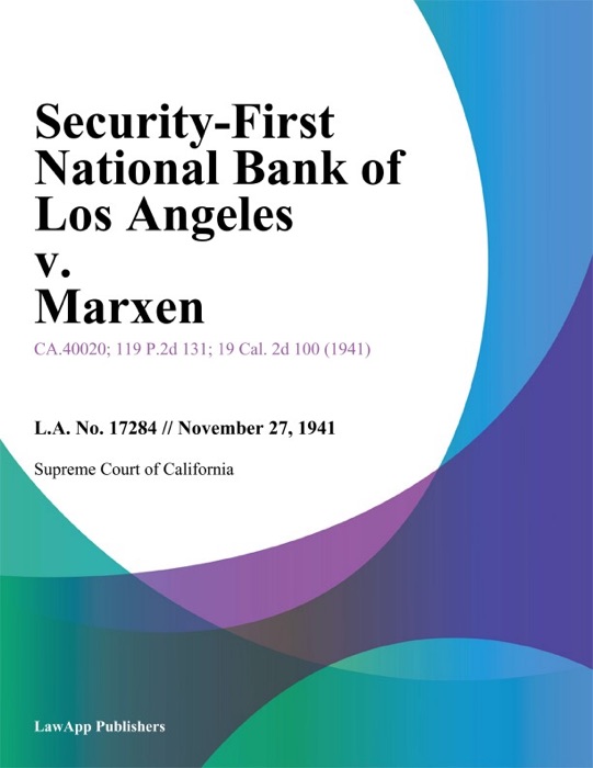 Security-First National Bank of Los Angeles v. Marxen