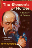 The Elements of Murder - John Emsley