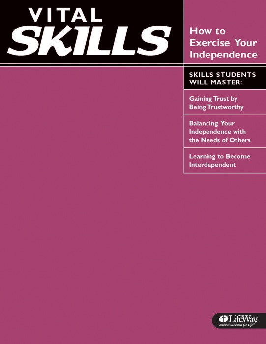 Vital Skills: How to Exercise Your Independence