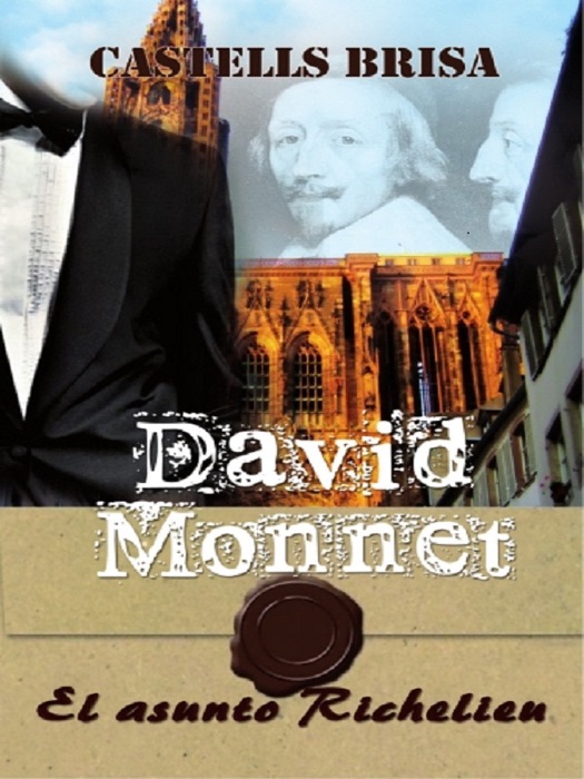 David Monnet y el Asunto Richelieu