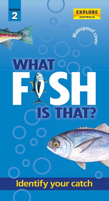 What Fish is That? (2nd Ed)