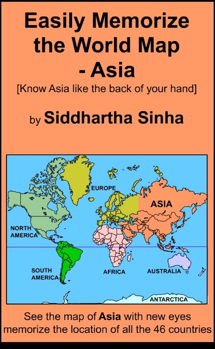 Easily Memorize the World Map - Asia