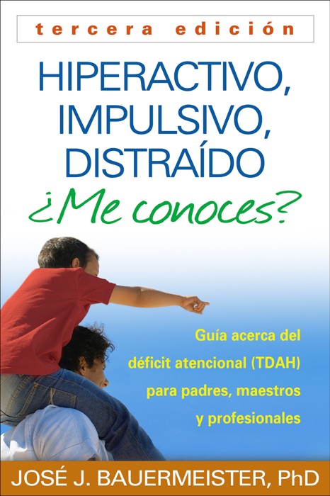 Hiperactivo, Impulsivo, Distraído ¿Me conoces?, Tercera edición