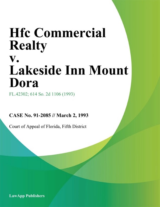 Hfc Commercial Realty v. Lakeside Inn Mount Dora