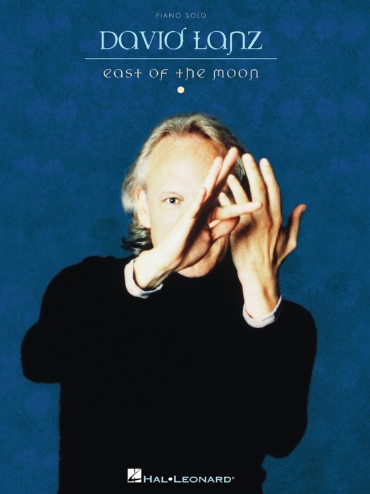 David Lanz - East of the Moon (Songbook)