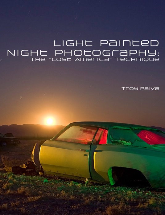 Light Painted Night Photography