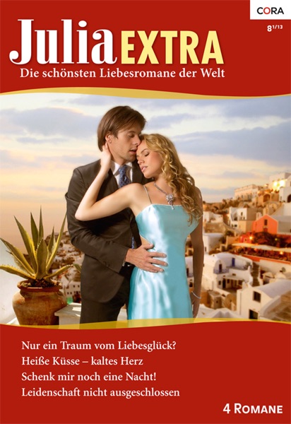 Julia Extra Band 381 - Titel 1: Verlieb dich nie in deinen Boss!