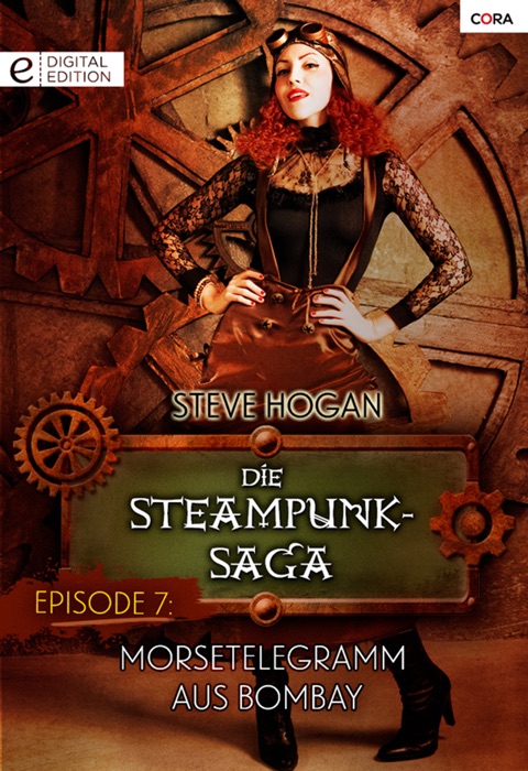 Die Steampunk-Saga: Episode 7