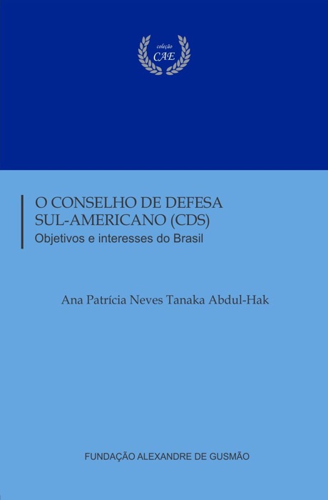 O conselho de defesa sul-americano (CDS)