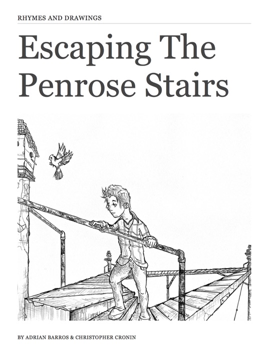 Escaping the Penrose Stairs