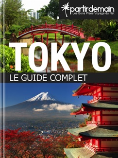 Tokyo, le guide complet - Romain Thiberville, Clément Bohic & Michal Pichel
