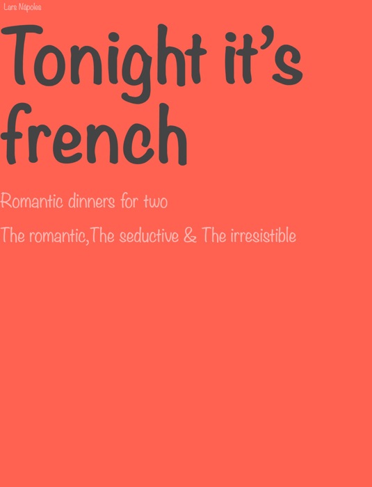 Tonight it’s french