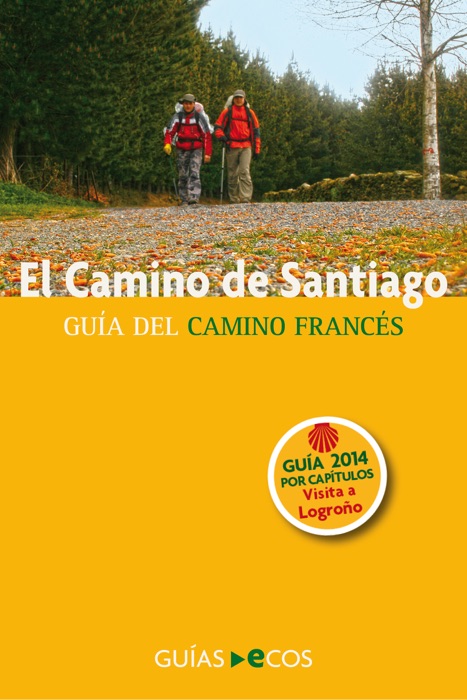 Camino de Santiago. Visita a Logroño