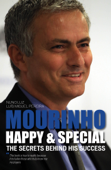 Mourinho - Happy & Special - Luis Miguel Pereira & Nuno Luz