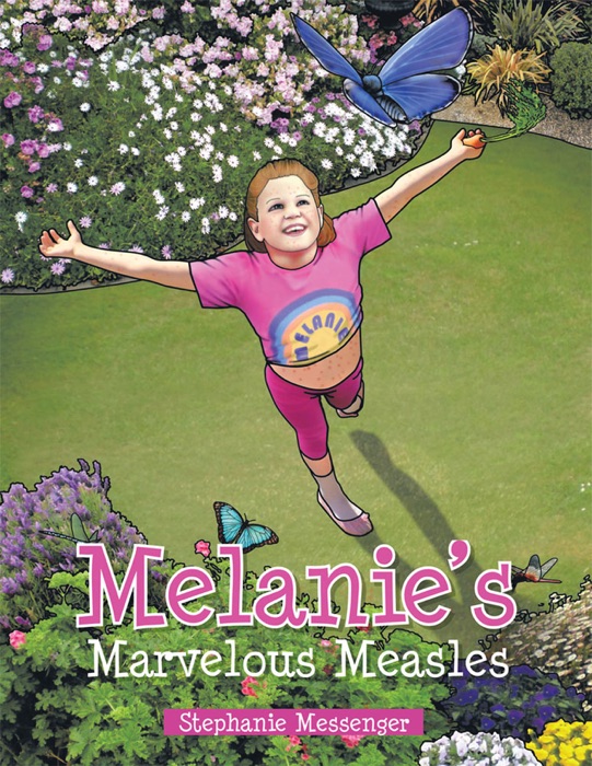 Melanie's Marvelous Measles