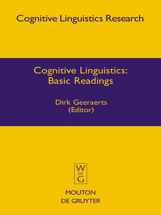 Cognitive Linguistics: Basic Readings