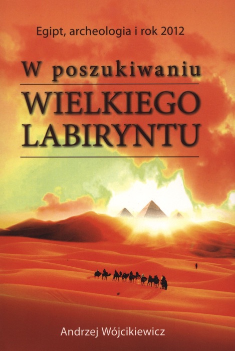 W poszukiwaniu Wielkiego Labiryntu