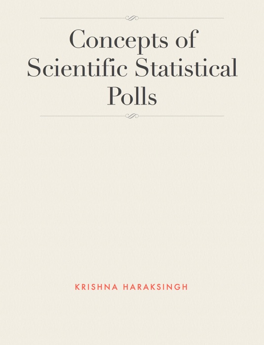 Concepts of Scientific Statistical Polls