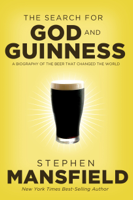 Stephen Mansfield - The Search for God and Guinness artwork