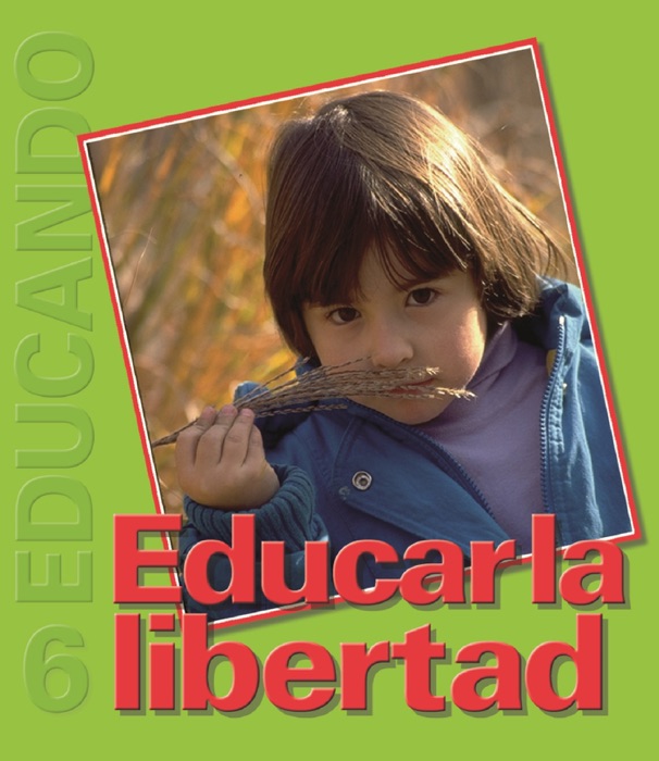 Educar la libertad