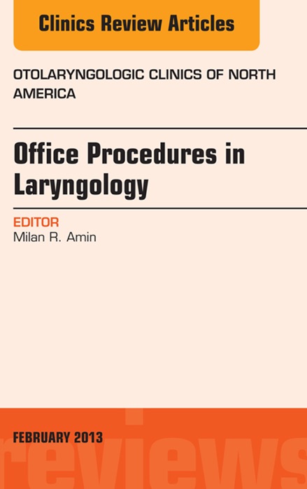 Office Procedures in Laryngology