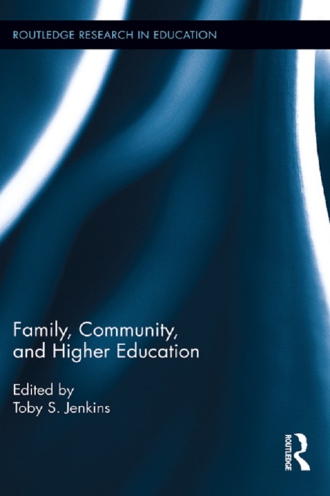 Family, Community, and Higher Education