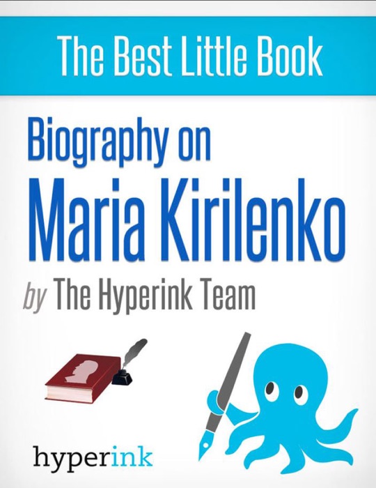 Maria Kirilenko: A Biography