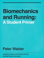 Biomechanics and Running: A Student Primer