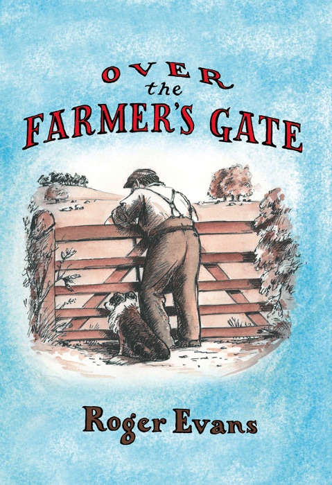 Over the Farmer's Gate