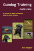 Gundog Training Made Easy - Eric Begbie