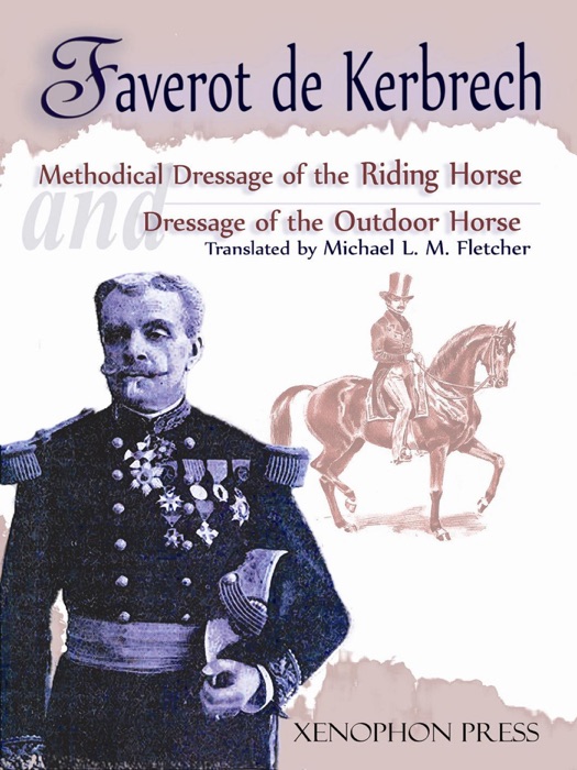 Methodical Dressage of the Riding Horse and Dressage of the Outdoor Horse