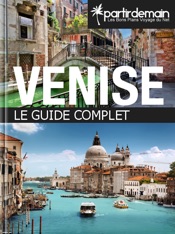 Venise, le guide complet