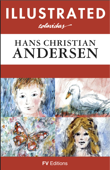 Illustrated Fairy Tales (Special Edition) - Hans Christian Andersen & Onésimo Colavidas