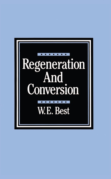 Regeneration and Conversion