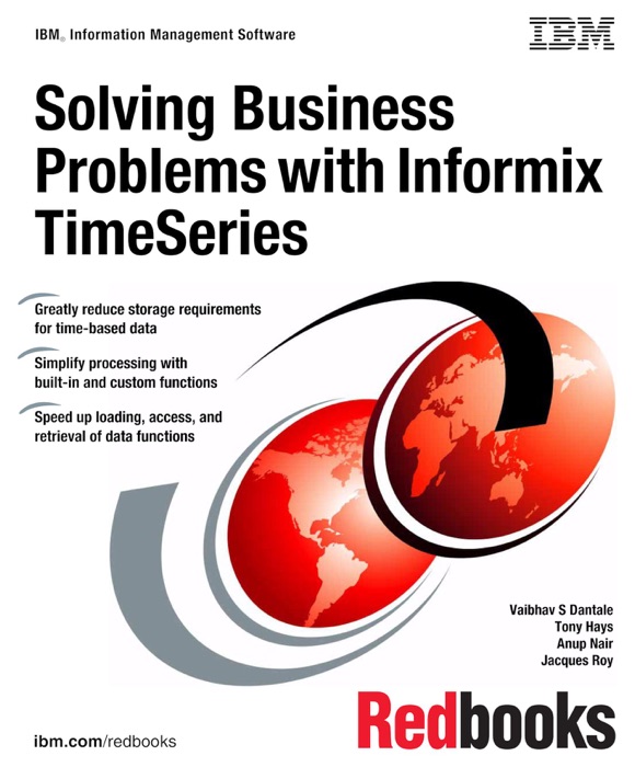 Solving Business Problems with Informix TimeSeries