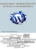 Diseño web y administración de blog con Wordpress - Guillermo Hernández Manzano