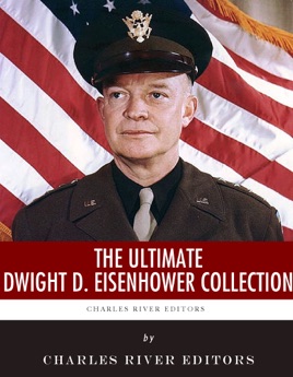 ‎The Ultimate Dwight D. Eisenhower Collection on Apple Books