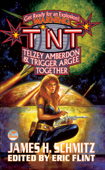 T.N.T: Telzey Amberdon & Trigger Argee Together - James H. Schmitz & Eric Flint